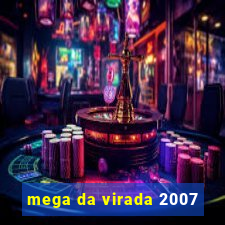 mega da virada 2007
